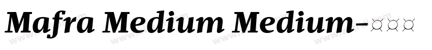 Mafra Medium Medium字体转换